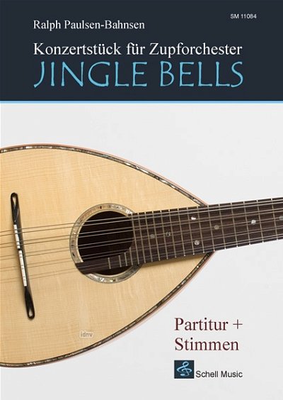R. Paulsen-Bahnsen: Jingle Bells-Konzertstück für Zupforches