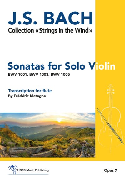 J.S. Bach: Sonaten für Violine solo, Fl