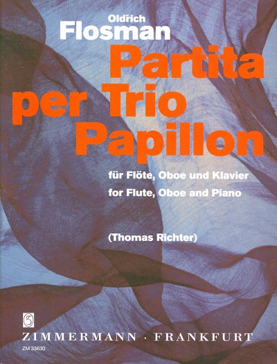 Flosman Oldrich: Partita Per Trio Papillon