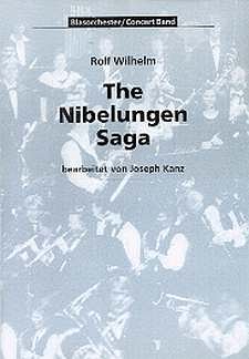 Wilhelm Rolf Alexander: Nibelungen Saga