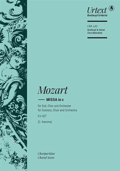 W.A. Mozart: Missa in c KV 427 (417a), GsGchOrch (Chpa)