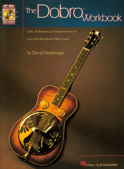 D. Hamburger: The Dobro Workbook, Git (+CD)