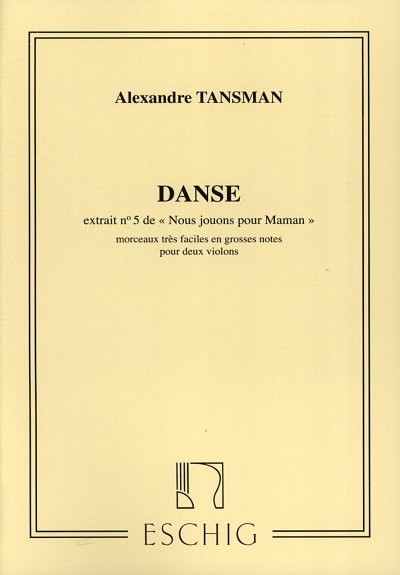 A. Tansman: Danse , 2Vl (Part.)