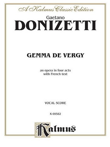 G. Donizetti: Gemma de Vergy (KA)