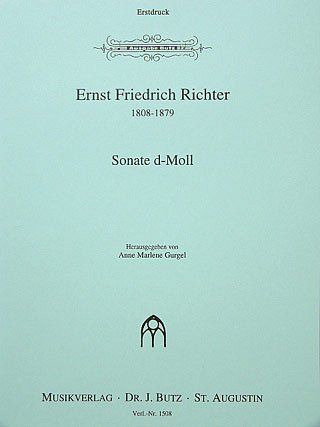 Richter Ernst Friedrich Eduard: Sonate D-Moll