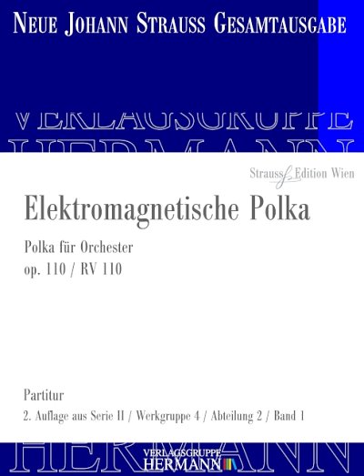 DL: J. Strauß (Sohn): Elektromagnetische Polka, Orch (Pa)