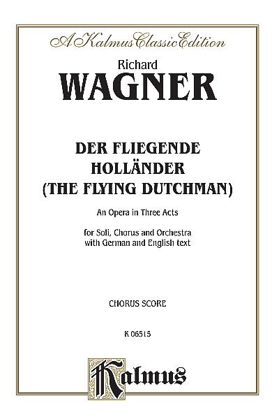 R. Wagner: Der Fliegende Holländer (The Flying Dutc (Stsatz)