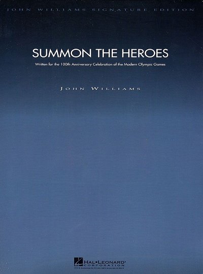 J. Williams: Summon the Heroes, Sinfo (Pa+St)