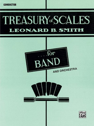 L.B. Smith: Treasury of Scales for Band and O, Blaso (Part.)