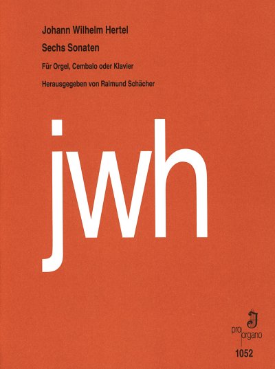 J.W. Hertel: 6 Sonaten