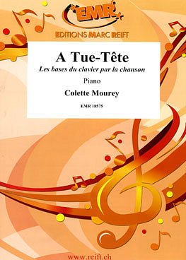 C. Mourey: A Tue-Tête, Klav