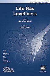 G. Gilpin y otros.: Life Has Loveliness 3-Part Mixed
