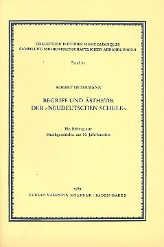R. Determann: Begriff und Ästhetik der "Neudeutschen Schule"