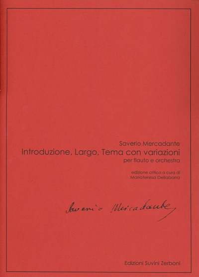 S. Mercadante: Introduzione, Largo, Tema Con, FlOrch (Part.)
