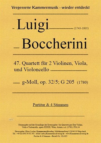 L. Boccherini: 47. Streichquartett( G205) g-Moll op. 32 Nr. 5 (1780)