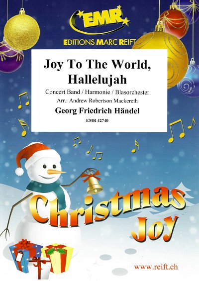 G.F. Haendel: Joy To The World, Hallelujah