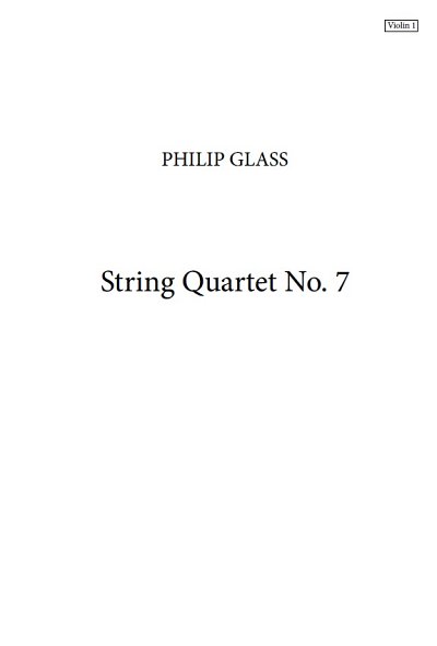 P. Glass: String Quartet No. 7, 2VlVaVc (Stsatz)