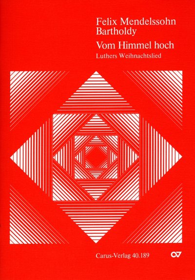 F. Mendelssohn Barth: Vom Himmel hoch, 2GsGchOrch (Part.)