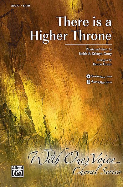K. Getty et al.: There Is a Higher Throne