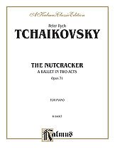 P.I. Tchaikovsky et al.: Tchaikovsky: The Nutcracker, Op. 71 (Complete, Octavo Size)