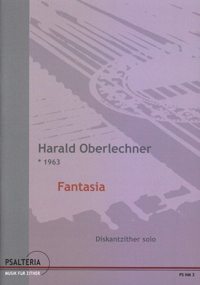 Oberlechner Harald: Fantasia Fuer Diskantzither
