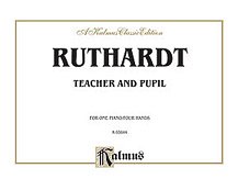 DL: A. Ruthardt: Ruthardt: Teacher and Pupil, Klav4m (Sppa)