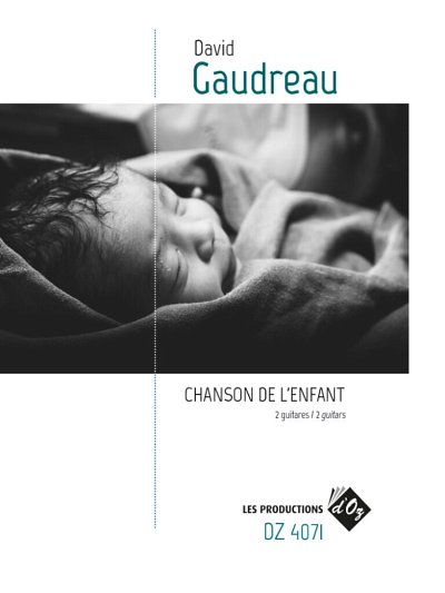D. Gaudreau: Chanson de l'enfant