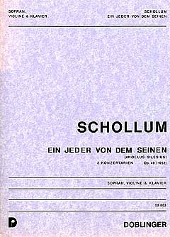 R. Schollum: Ein Jeder Von Dem Seinen Op 49