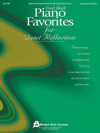 Fred Bock Piano Favorites For Quiet Reflection, Klav