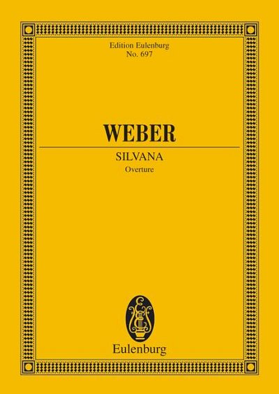 C.M. von Weber: Silvana