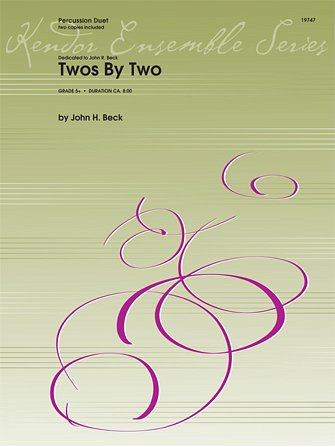 J.H. Beck: Twos By Two (Part.)