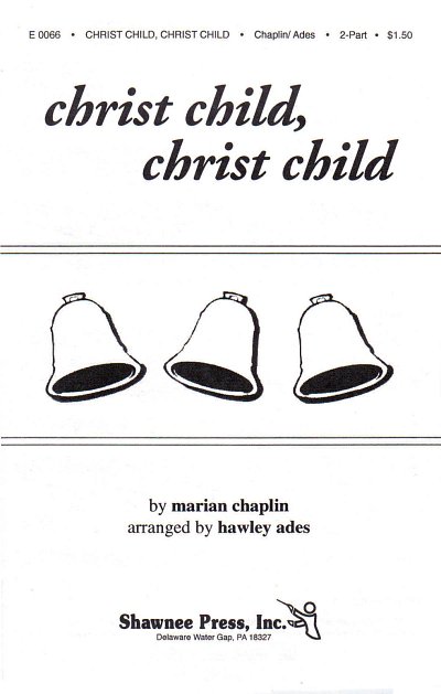 Christ Child, Christ Child, Ch2Klav (Chpa)