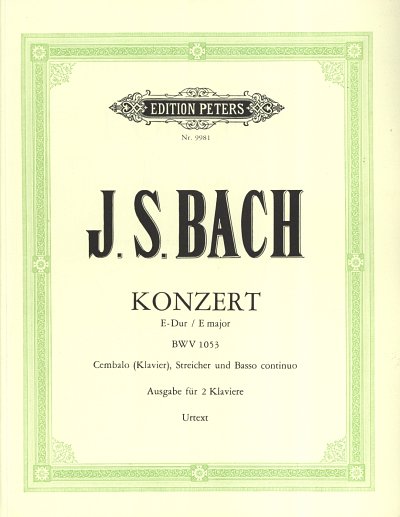 J.S. Bach: Konzert für Cembalo (Klavier), Streicher und Basso continuo E-Dur BWV 1053