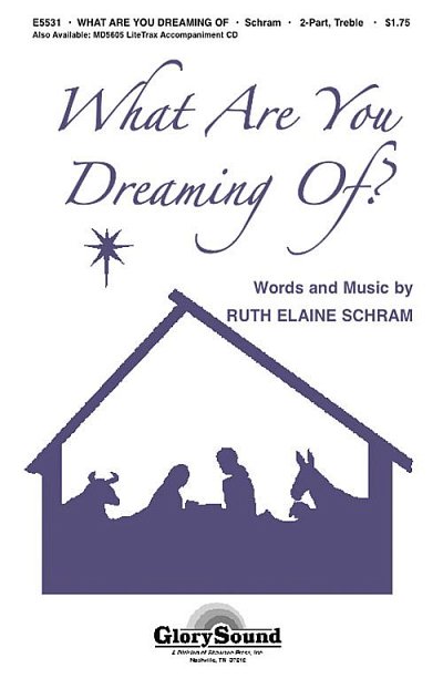 R.E. Schram: What Are You Dreaming of?, Ch2Klav (Chpa)