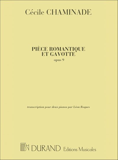 C. Chaminade: Piece Romantique Et Gavotte 2 Pianos , Klav