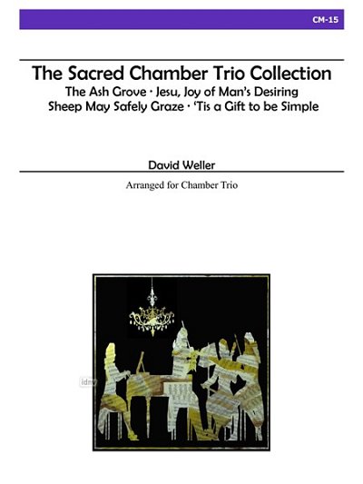 The Sacred Chamber Trio Collection (Stsatz)