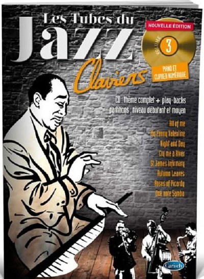 Les Tubes Du Jazz Claviers Volume 3