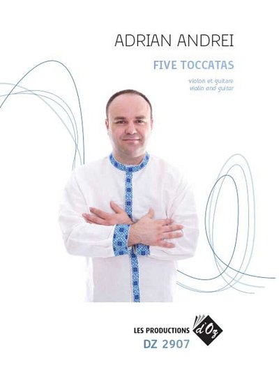 A. Andrei: Five Toccatas