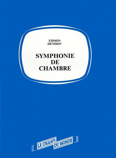 Symphonie De Chambre, Sinfo (Part.)