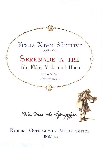 Suessmayr Franz Xaver: Serenata A Tre Swv 608