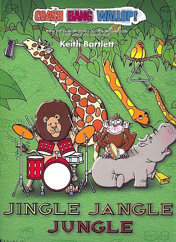 K. Bartlett: Jingle Jangle Jungle