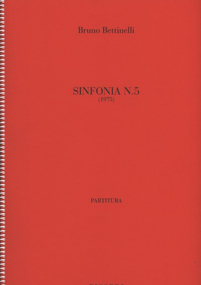 AQ: B. Bettinelli: Sinfonia 5, Sinfo (PartSpiral) (B-Ware)