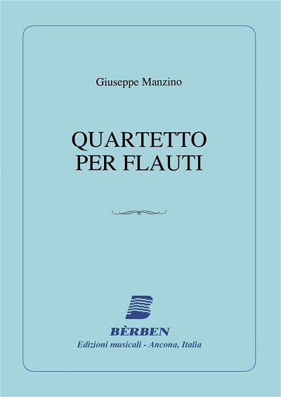 G. Manzoni: Quartetto Per Flauti