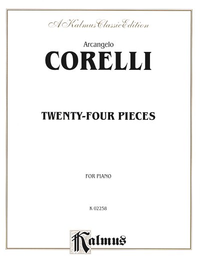 A. Corelli: 24 Pieces For Piano