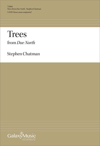 S. Chatman: Due North: No. 2 Tree, Gch;Klav (Chpa)