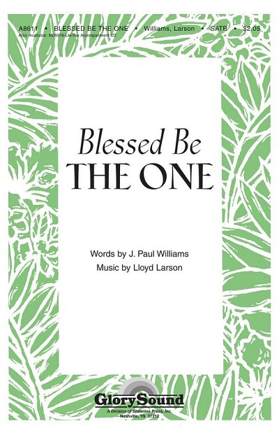 J.P. Williams: Blessed Be the One, GchKlav (Chpa)