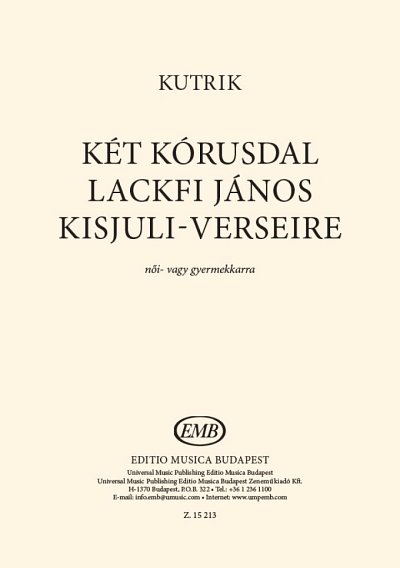 B. Kutrik: Two choir songs on János Lackfi's Kisjuli poems