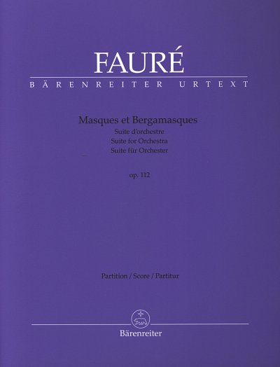 G. Fauré: Masques et Bergamasques op. 112 N 1, Sinfo (Part.)
