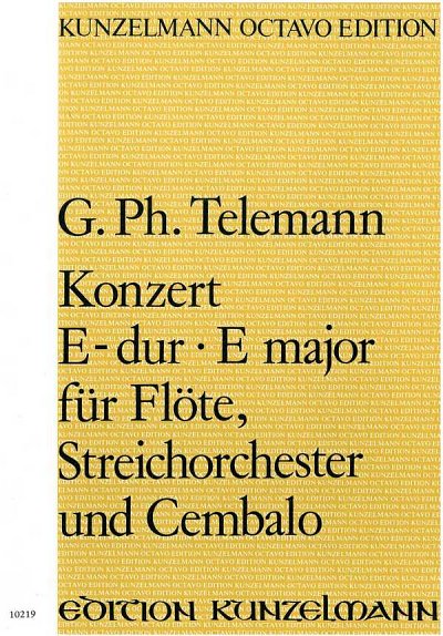 G.P. Telemann: Konzert für Flöte E-Dur TWV , FlStrBc (Part.)