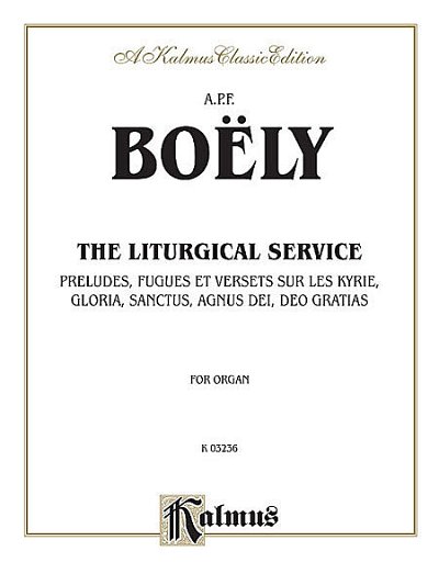 A.-P.-F. Boely: The Liturgical Service